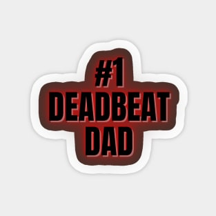 #1 Deadbeat Dad Sticker